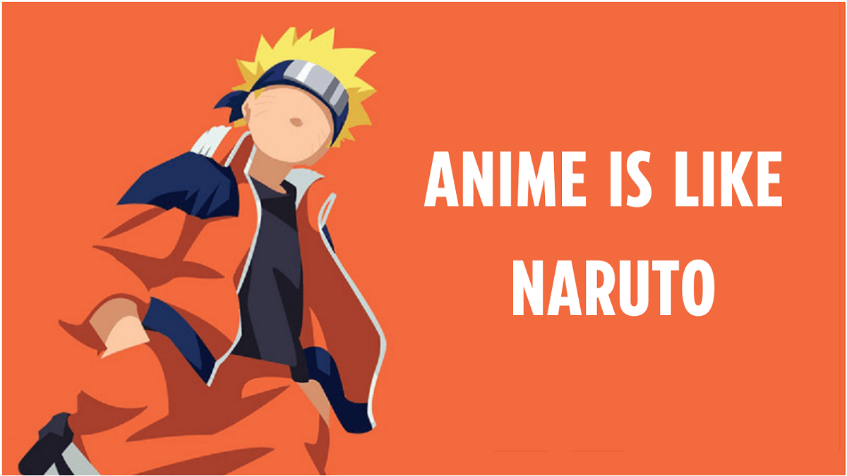 What Anime is Like Naruto?